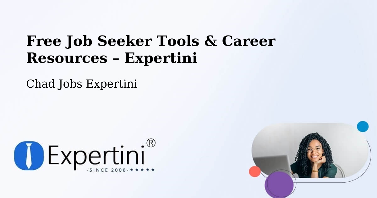 Free Job Seeker Tools & Career Resources – Massaguet - Massaguet, Chad Jobs Expertini